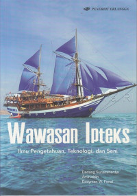 Image of Wawasan IPTEKS : ilmu pengetahuan, teknologi, dan seni