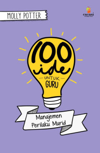 Image of 100 Ide untuk Guru (Manajemen Perilaku Murid)