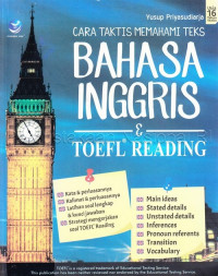Image of Cara Taktis Memahami Teks Bahasa Inggris & Toefl Reading