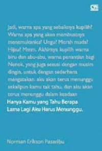 Image of Hanya Kamu Yang Tahu Berapa Lama Lagi Aku Harus Menunggu