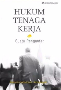 Image of Hukum tenaga kerja : suatu pengantar