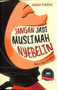 Image of Jangan Jadi Muslimah Nyebelin : Salon Kepribadian