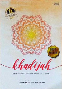Image of Khadijah : Teladan Istri Saliha Berbuah Jannah