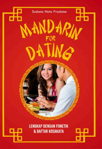Image of Mandarin for Dating : Lengkap dengan Fonetik & Daftar Kosakata