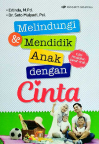 Image of Melindungi & Mendidik Anak dengan Cinta