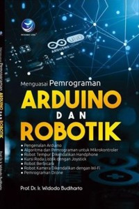 Image of Menguasai Pemrograman Arduino dan Robotik