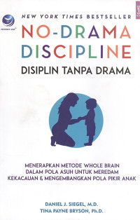 Image of No-Drama Discipline : Disiplin Tanpa Drama