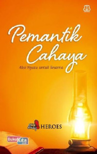 Image of Pemantik Cahaya: Aksi Nyata Untuk Sesama