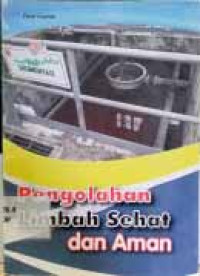 Image of Pengolahan Limbah Sehat dan Aman