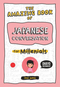 Image of The Amazing Book of Japanese Conversation for Millenials